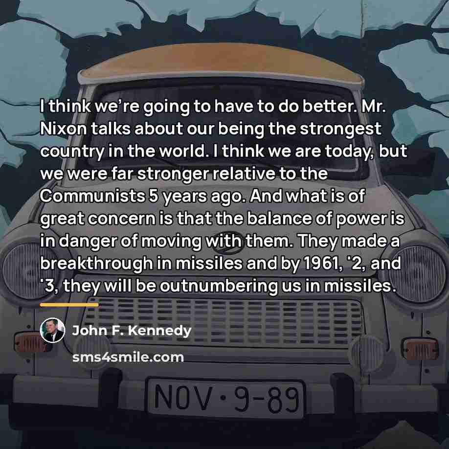 “I think we're going to have to do better. Mr.…” quote by John F. Kennedy
