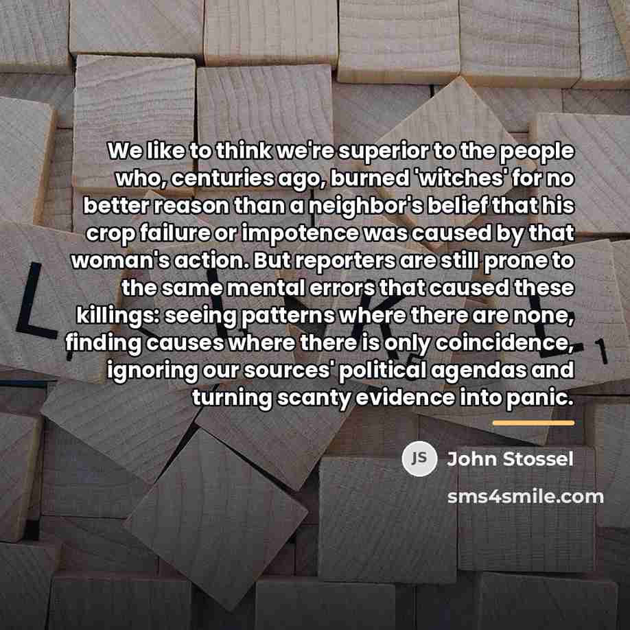 “We like to think we're superior to the people who,…” quote by John Stossel