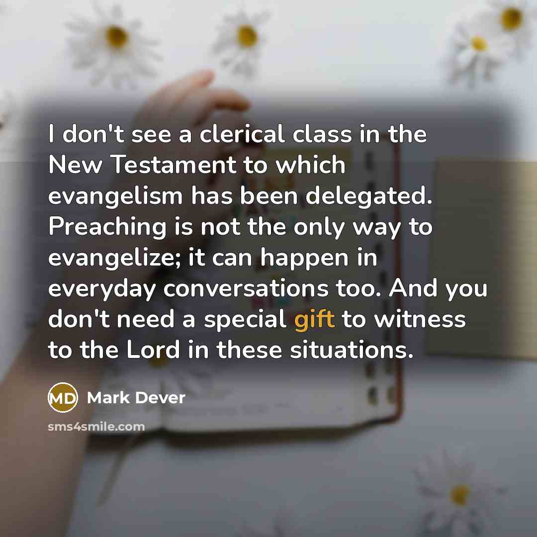 “I don't see a clerical class in the New Testament…” quote by Mark Dever