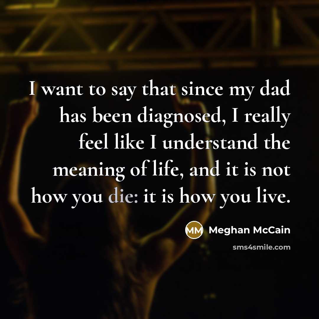 “I want to say that since my dad has been…” quote by Meghan McCain