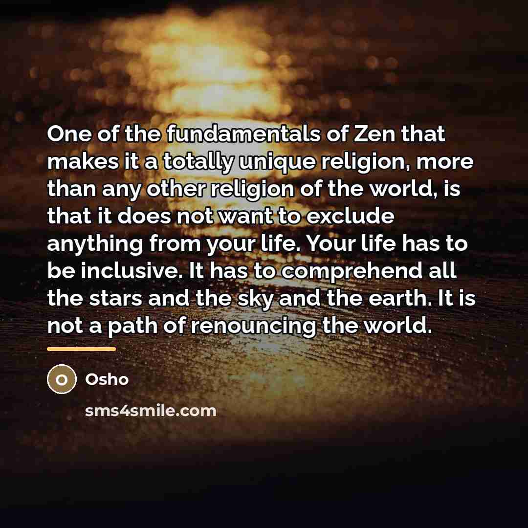 “One of the fundamentals of Zen that makes it a…” quote by OSHO