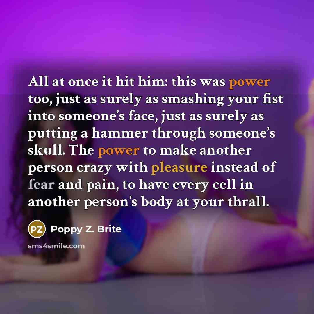 “All at once it hit him: this was power too,…” quote by Poppy Z. Brite