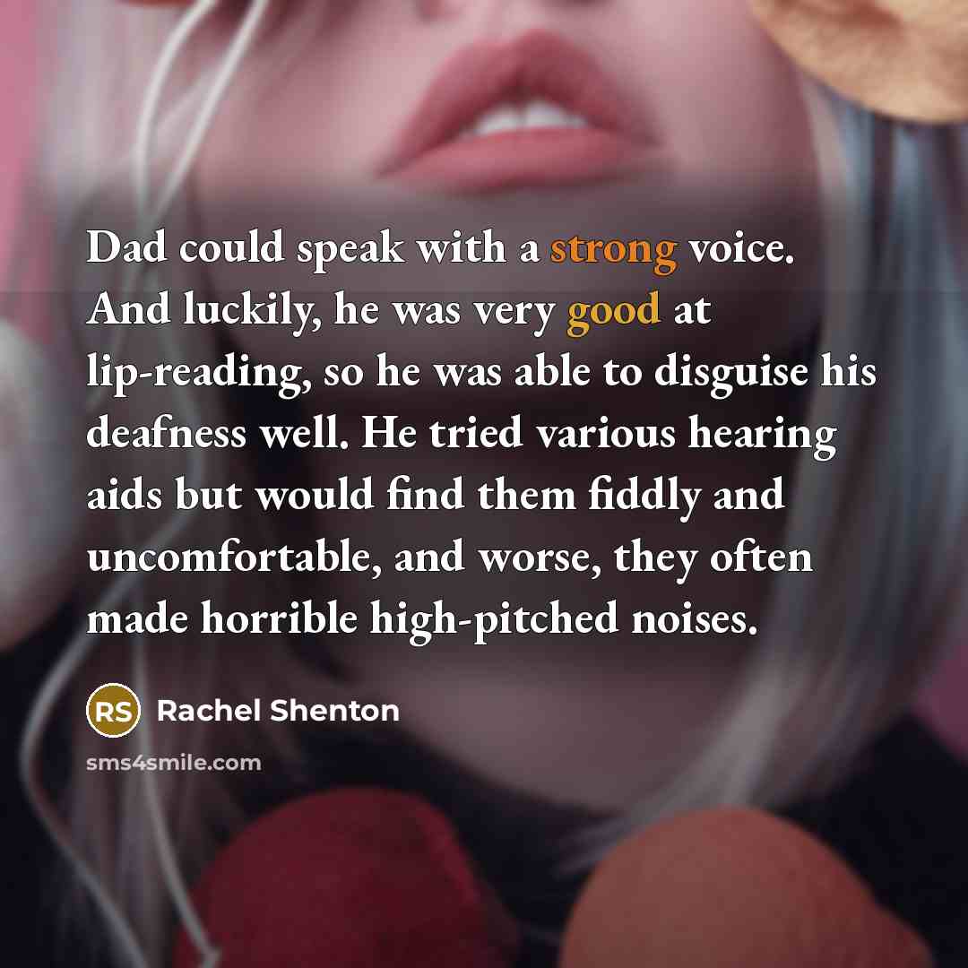 “Dad could speak with a strong voice. And luckily, he…” quote by Rachel Shenton