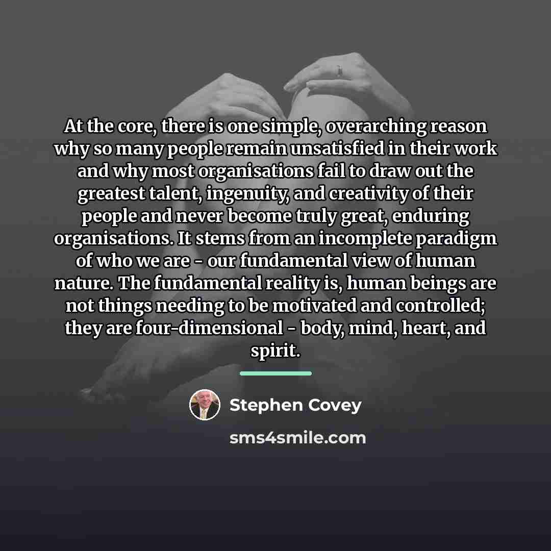 “At the core, there is one simple, overarching reason why…” quote by Stephen Covey