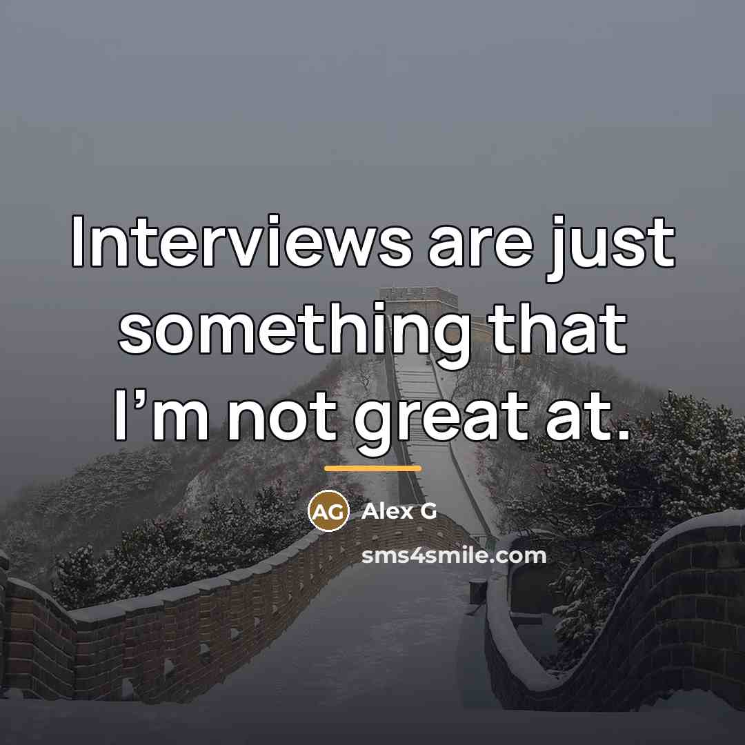 “Interviews are just something that I'm not great at.…” quote by Alex G