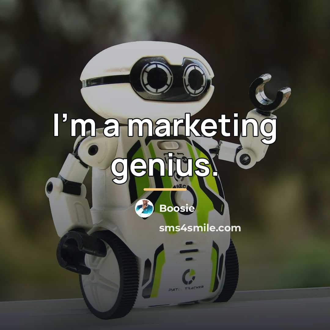 “I'm a marketing genius.…” quote by Boosie