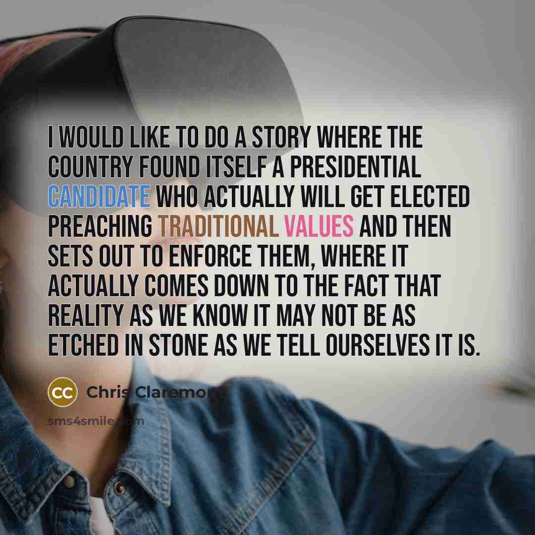“I would like to do a story where the country…” quote by Chris Claremont
