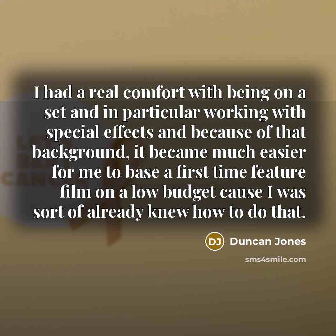 “I had a real comfort with being on a set…” quote by Duncan Jones