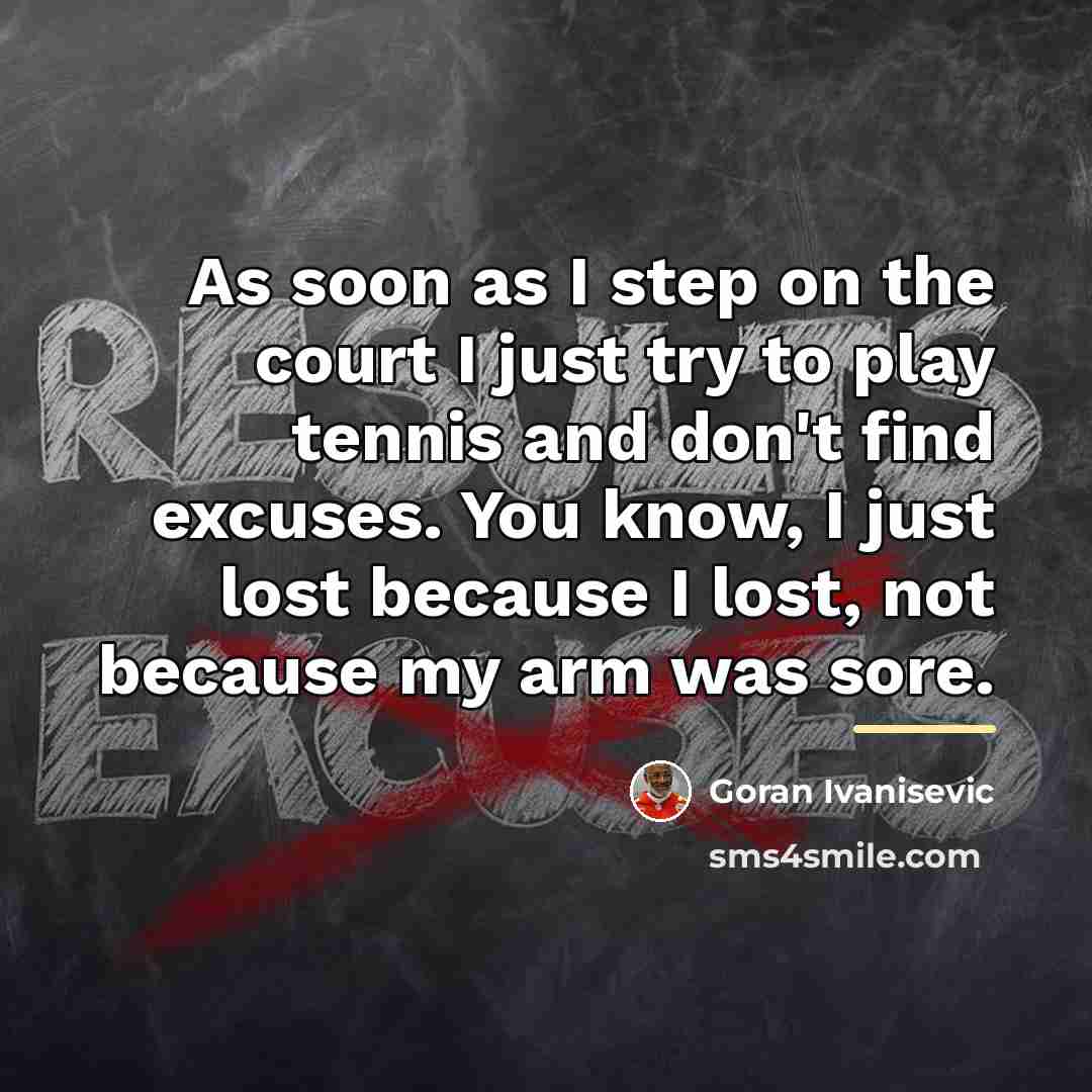 “As soon as I step on the court I just…” quote by Goran Ivanisevic