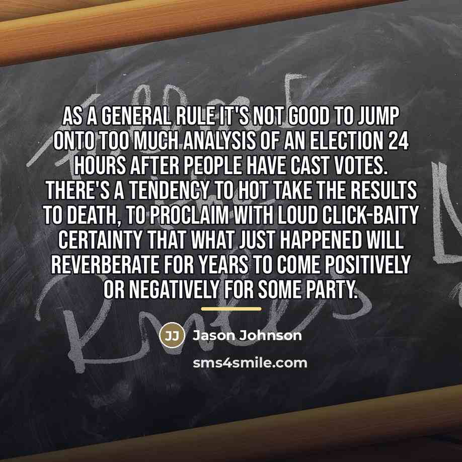 “As a general rule it's not good to jump onto…” quote by Jason Johnson