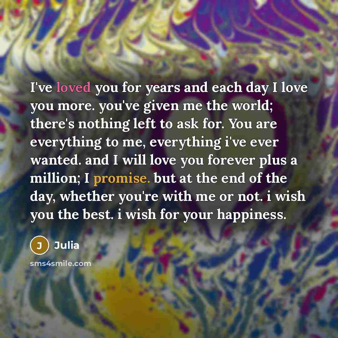 “I've loved you for years and each day I love…” quote by Julia