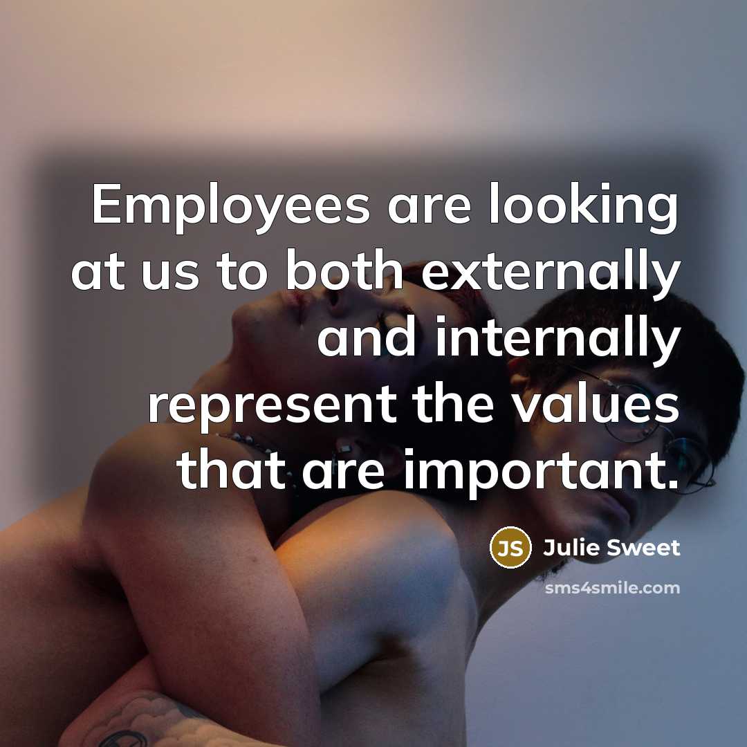 “Employees are looking at us to both externally and internally…” quote by Julie Sweet