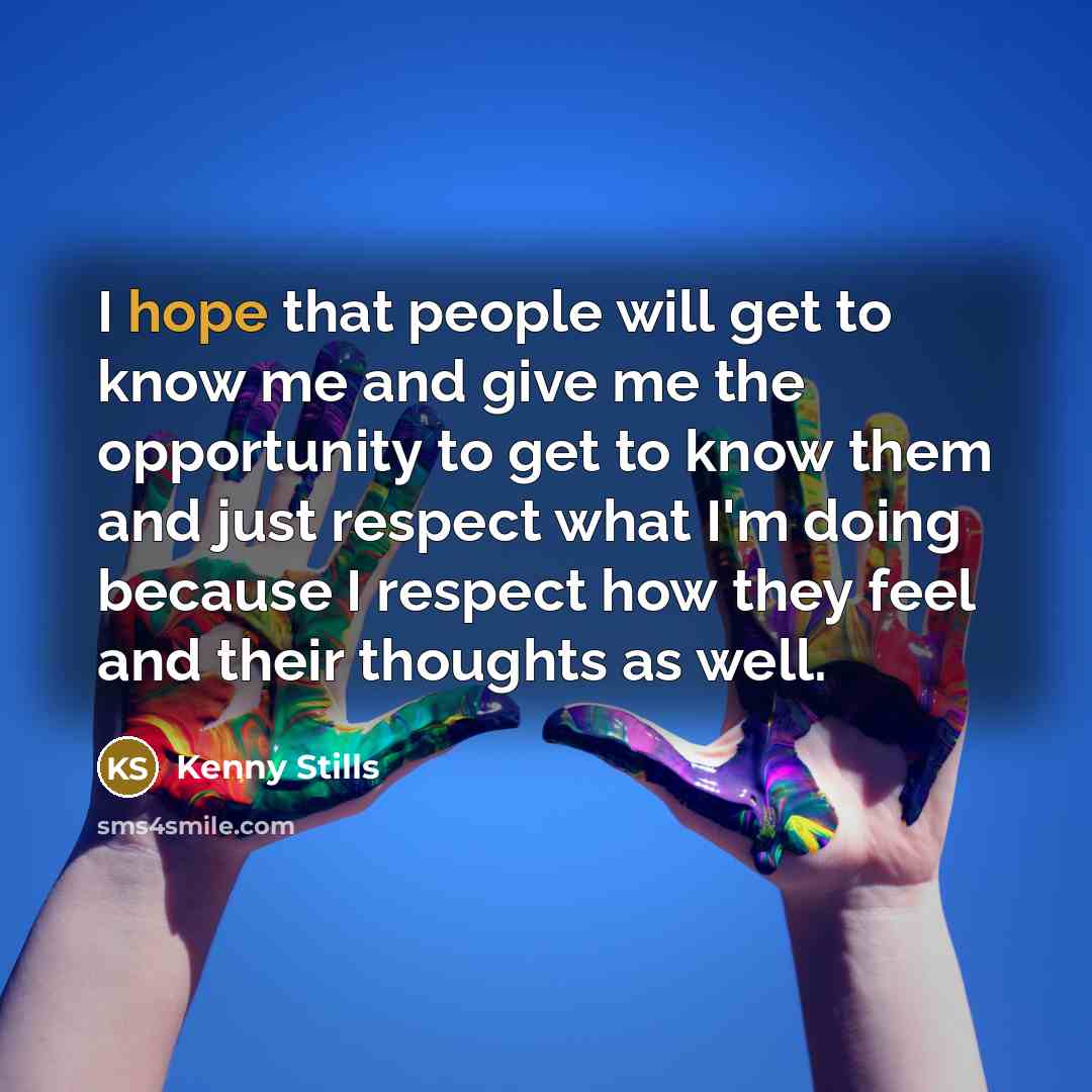 “I hope that people will get to know me and…” quote by Kenny Stills
