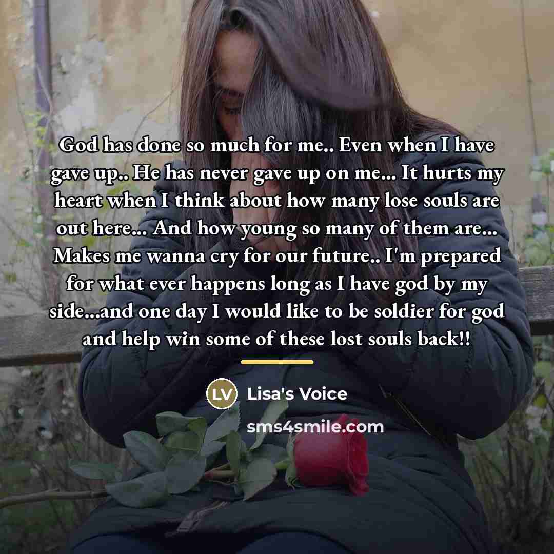 “God has done so much for me.. Even when I…” quote by Lisa's Voice