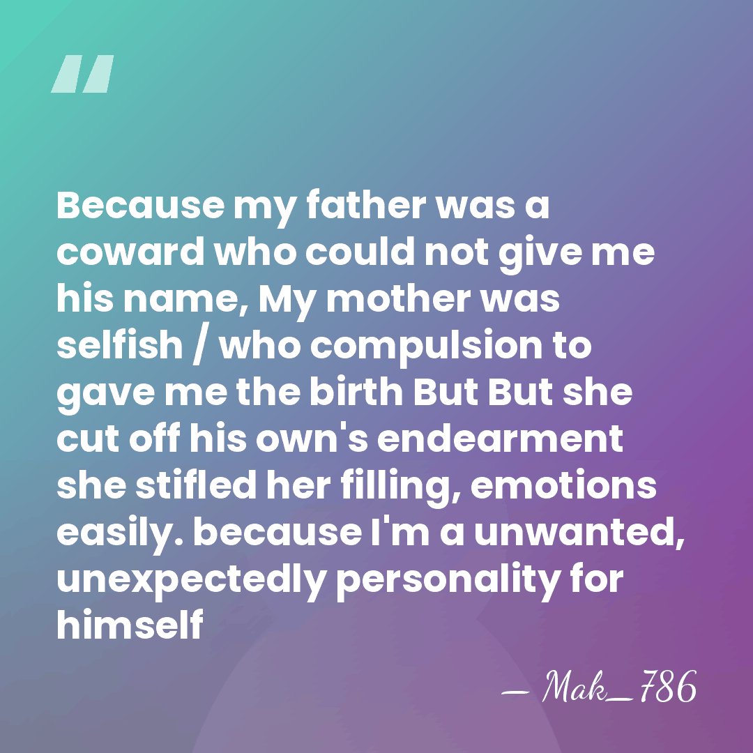 Because my father was a coward who could not give me his&hellip; - Mak_786