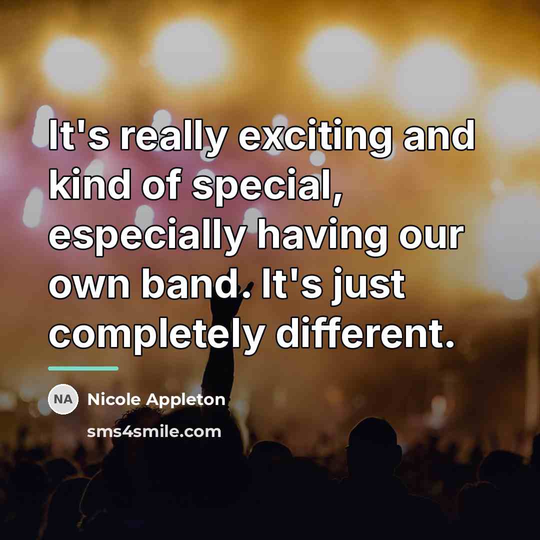 “It's really exciting and kind of special, especially having our…” quote by Nicole Appleton