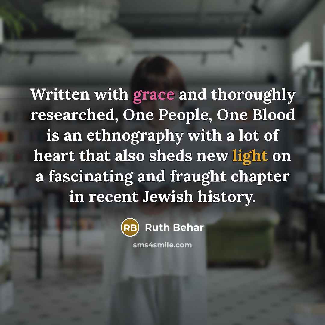 “Written with grace and thoroughly researched, One People, One Blood is an ethnography with a lot of heart that also sheds new light on a fascinating and fraught chapter in recent Jewish history.” quote by Ruth Behar