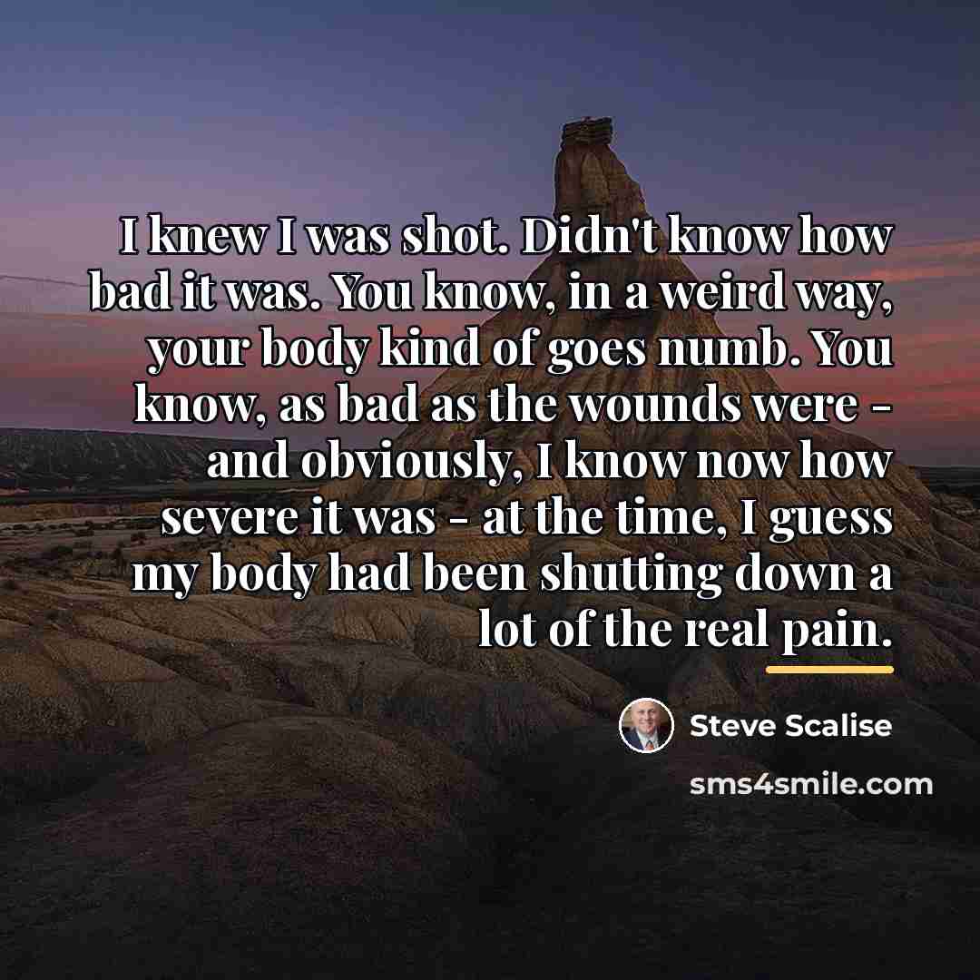 “I knew I was shot. Didn't know how bad it…” quote by Steve Scalise