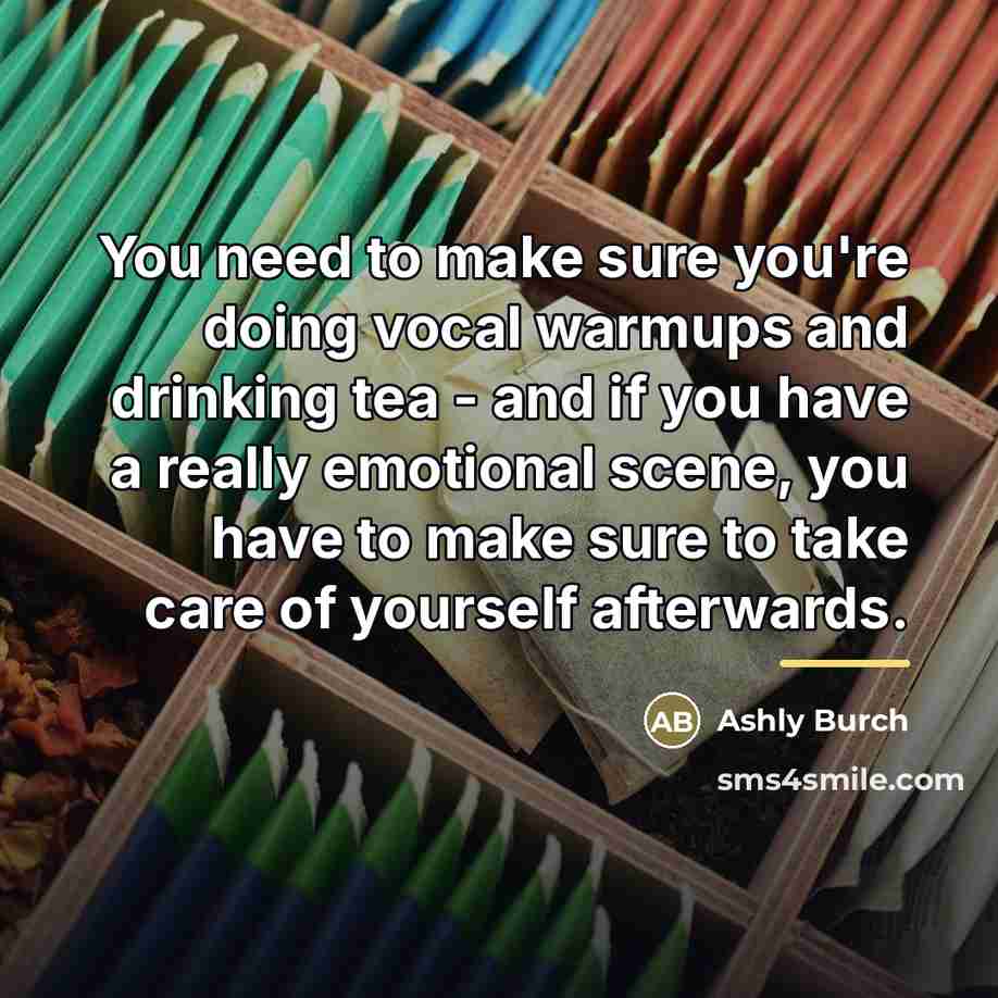 “You need to make sure you're doing vocal warmups and…” quote by Ashly Burch
