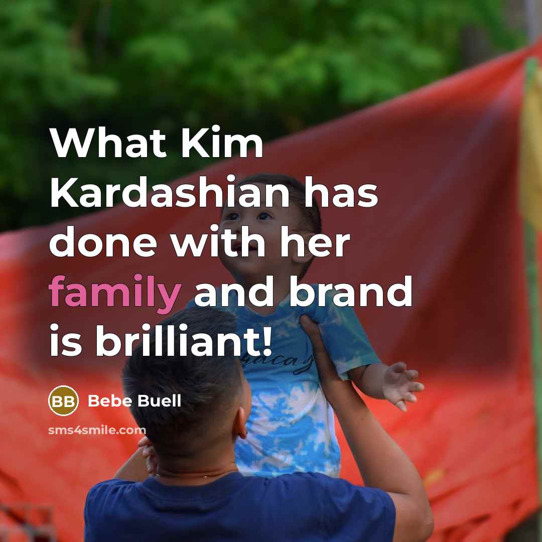 “What Kim Kardashian has done with her family and brand…” quote by Bebe Buell