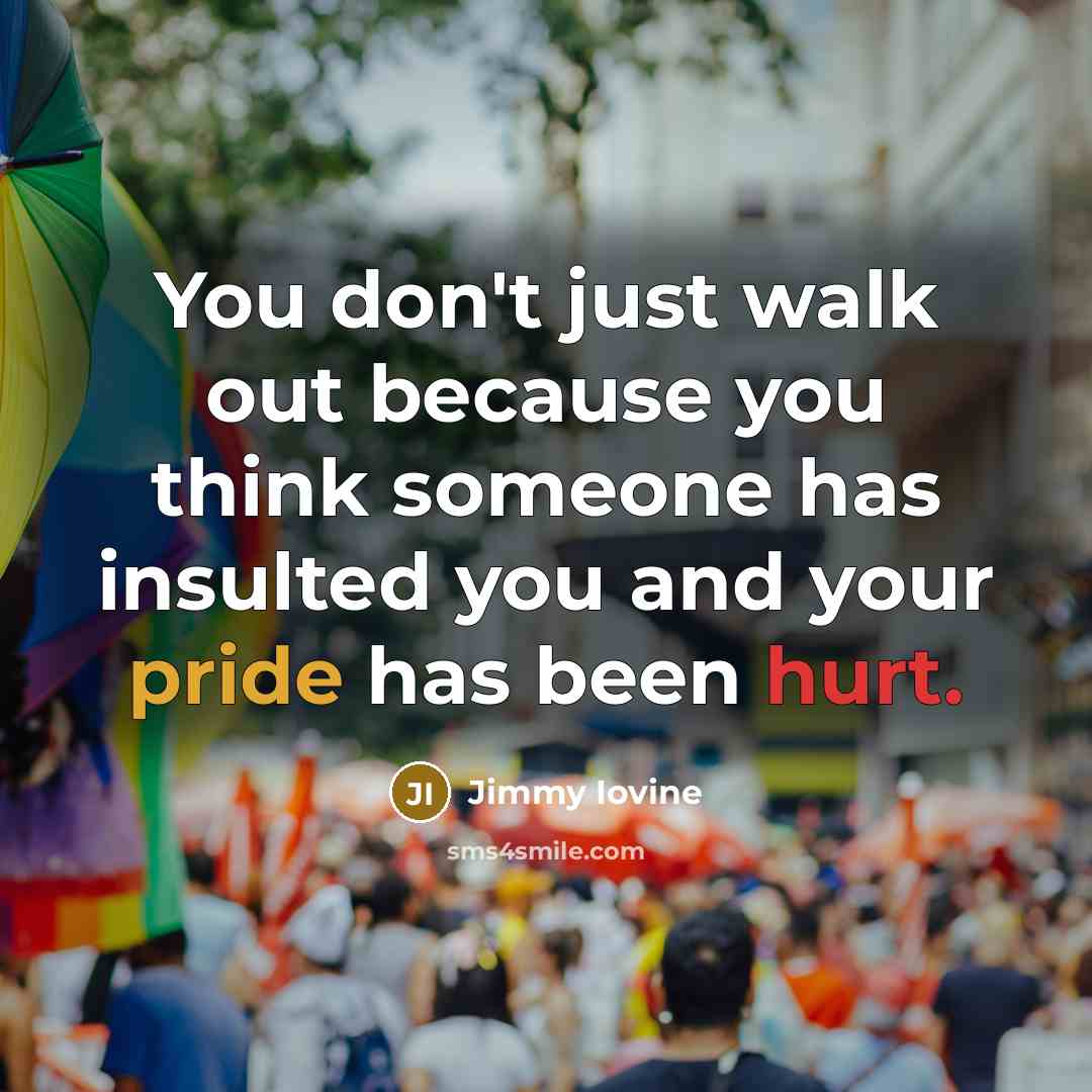 “You don't just walk out because you think someone has…” quote by Jimmy Iovine