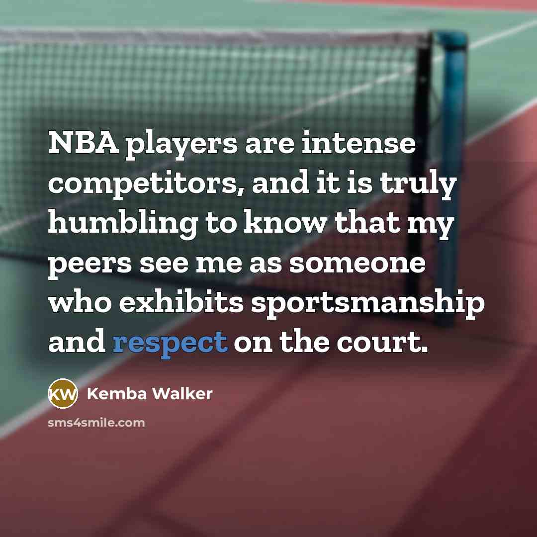 “NBA players are intense competitors, and it is truly humbling…” quote by Kemba Walker