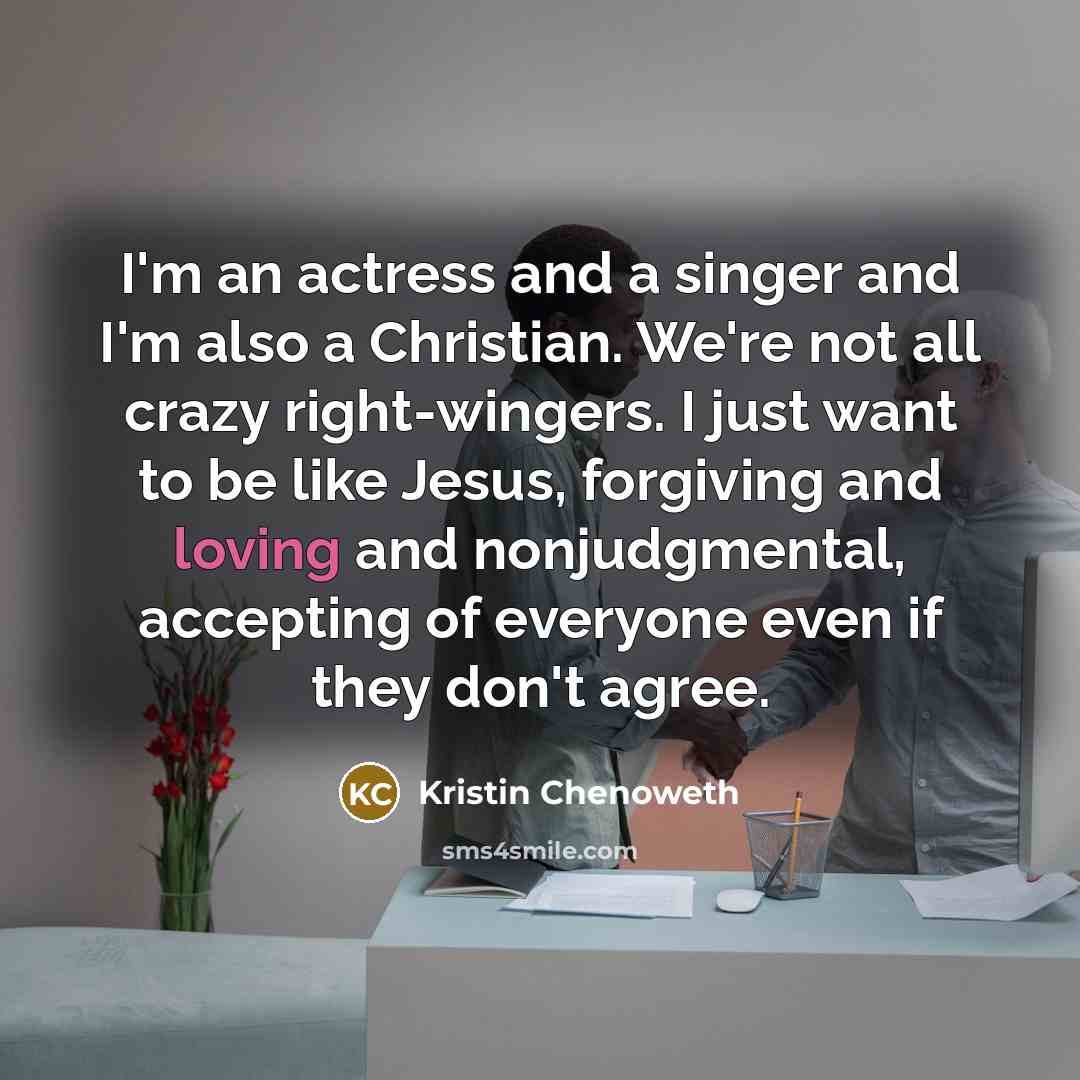“I'm an actress and a singer and I'm also a…” quote by Kristin Chenoweth