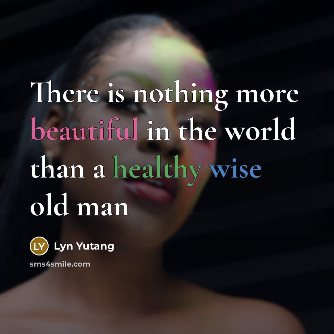 “There is nothing more beautiful in the world than a…” quote by Lyn Yutang