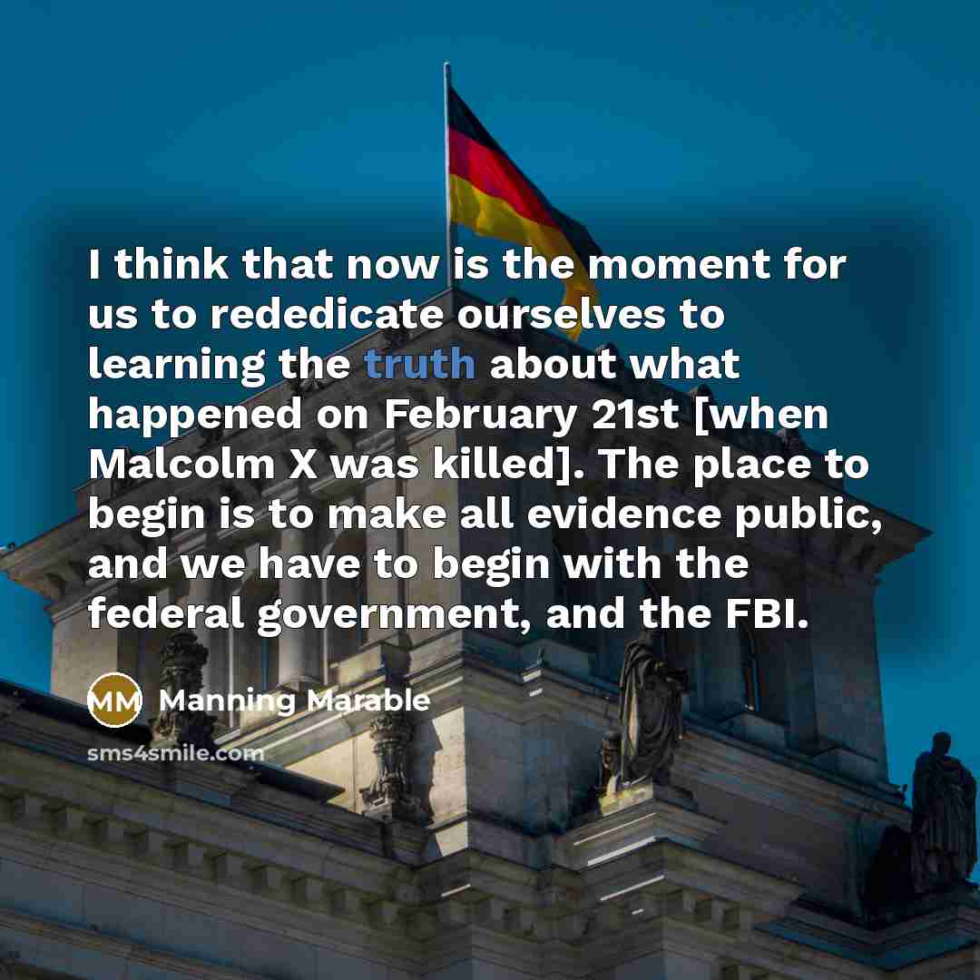 “I think that now is the moment for us to…” quote by Manning Marable