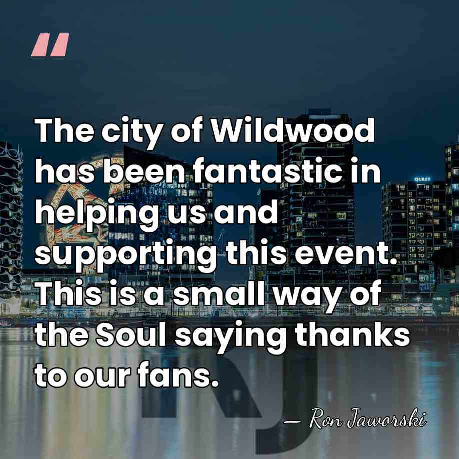 The city of Wildwood has been fantastic in helping us and supporting&hellip; - Ron Jaworski