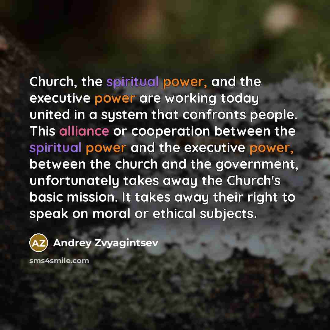 “Church, the spiritual power, and the executive power are working…” quote by Andrey Zvyagintsev