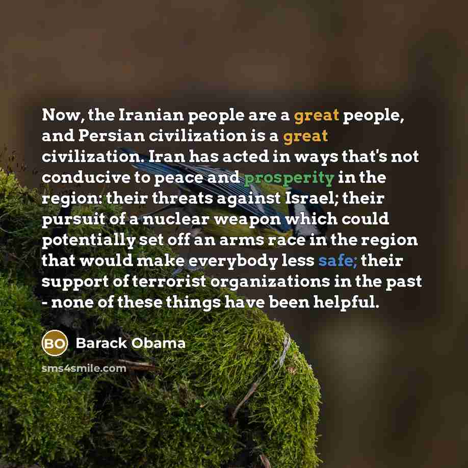 “Now, the Iranian people are a great people, and Persian…” quote by Barack Obama