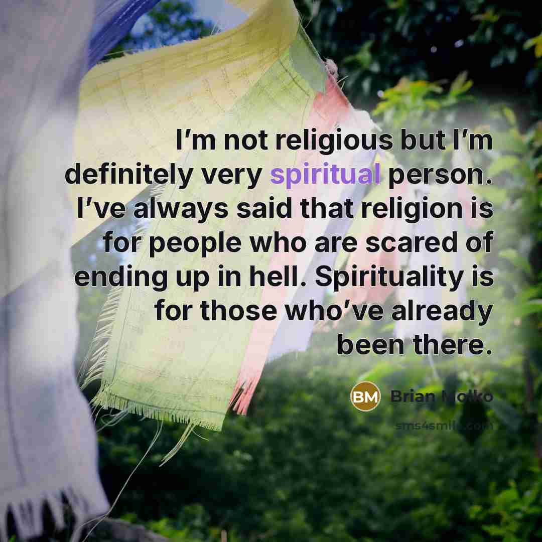 “I’m not religious but I’m definitely very spiritual person. I’ve…” quote by Brian Molko