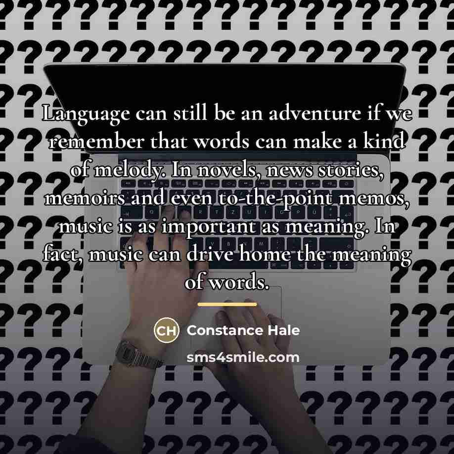 “Language can still be an adventure if we remember that…” quote by Constance Hale