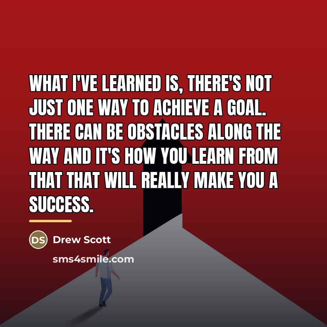 “What I've learned is, there's not just one way to…” quote by Drew Scott