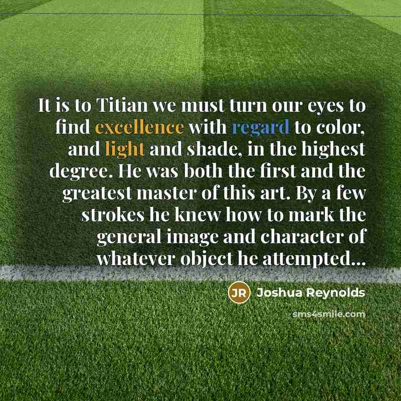 “It is to Titian we must turn our eyes to…” quote by Joshua Reynolds