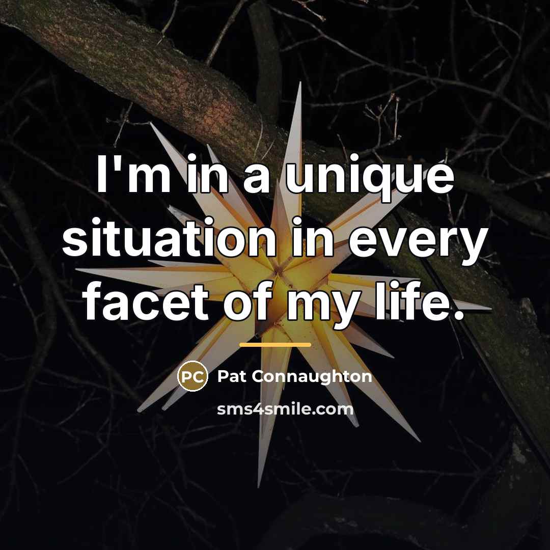 “I'm in a unique situation in every facet of my…” quote by Pat Connaughton