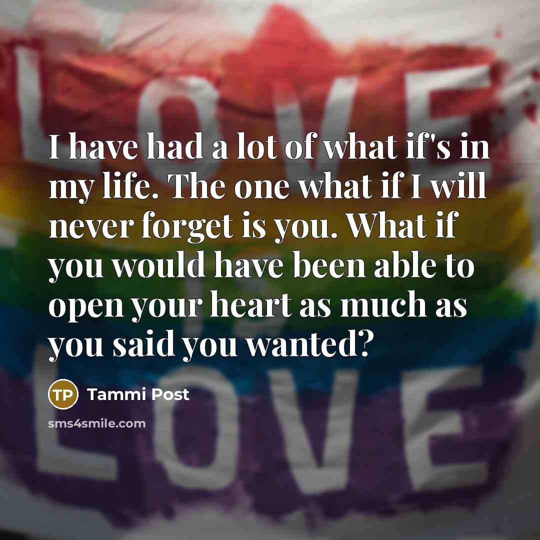 “I have had a lot of what if's in my…” quote by Tammi Post