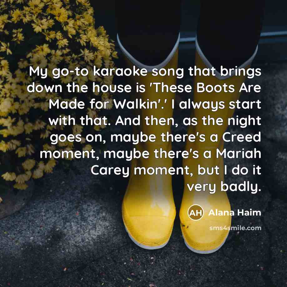 “My go-to karaoke song that brings down the house is…” quote by Alana Haim