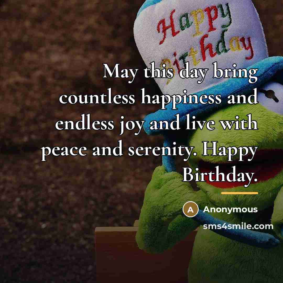 “May this day bring countless happiness and endless joy and…” quote by Anonymous