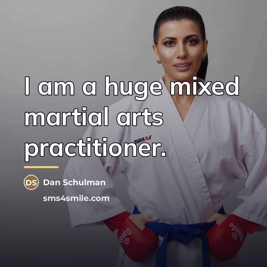 “I am a huge mixed martial arts practitioner.…” quote by Dan Schulman