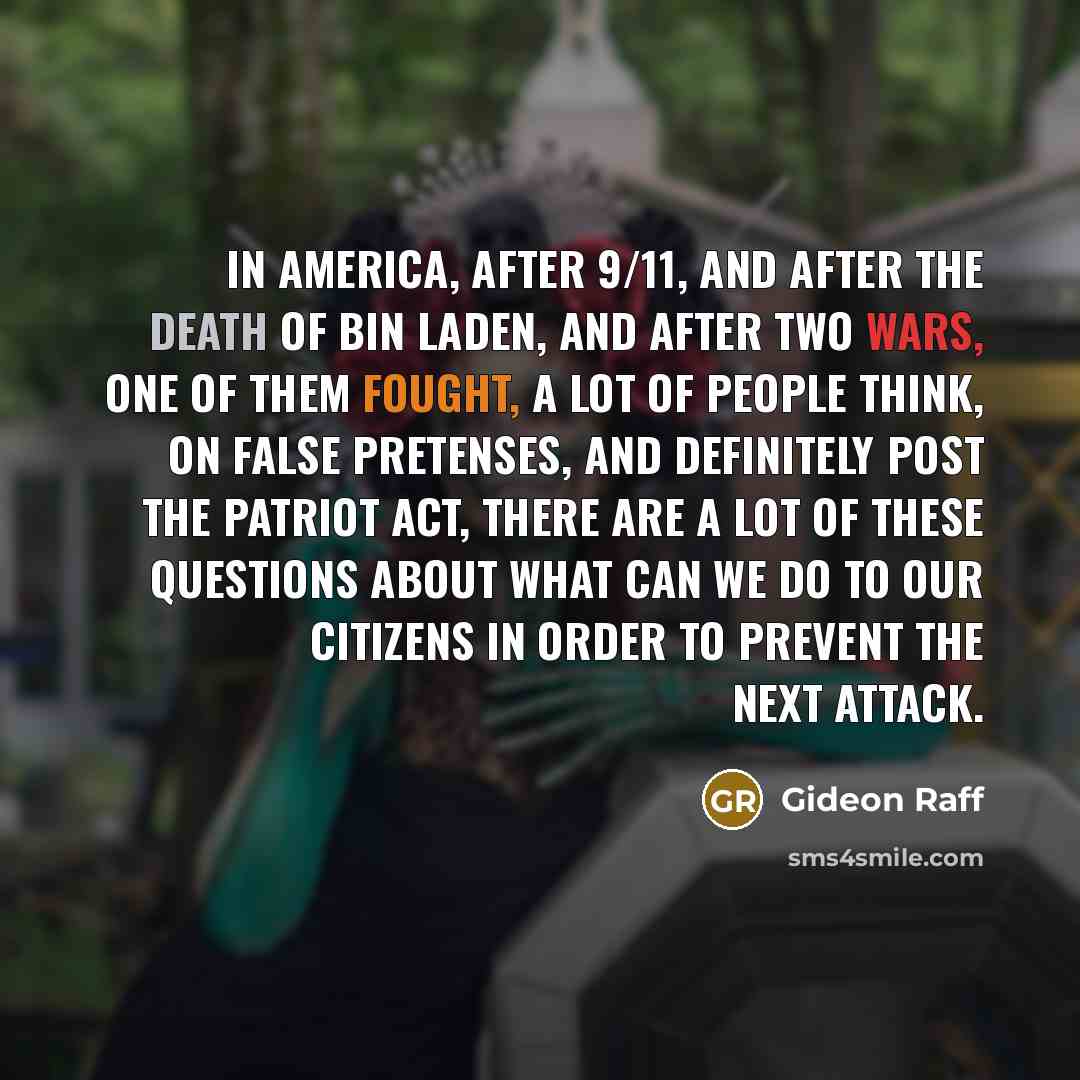 “In America, after 9/11, and after the death of bin…” quote by Gideon Raff