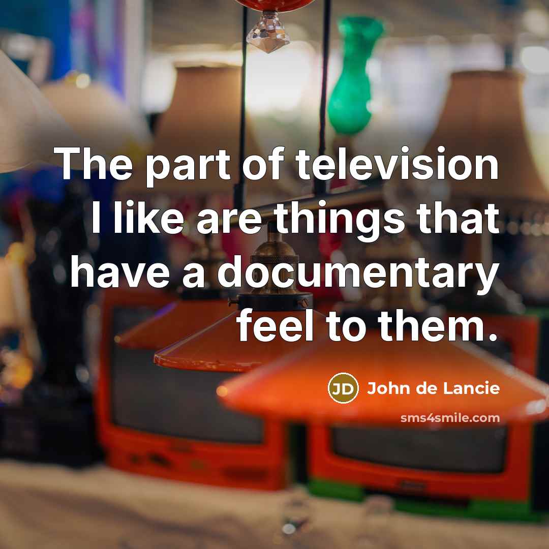 “The part of television I like are things that have…” quote by John de Lancie