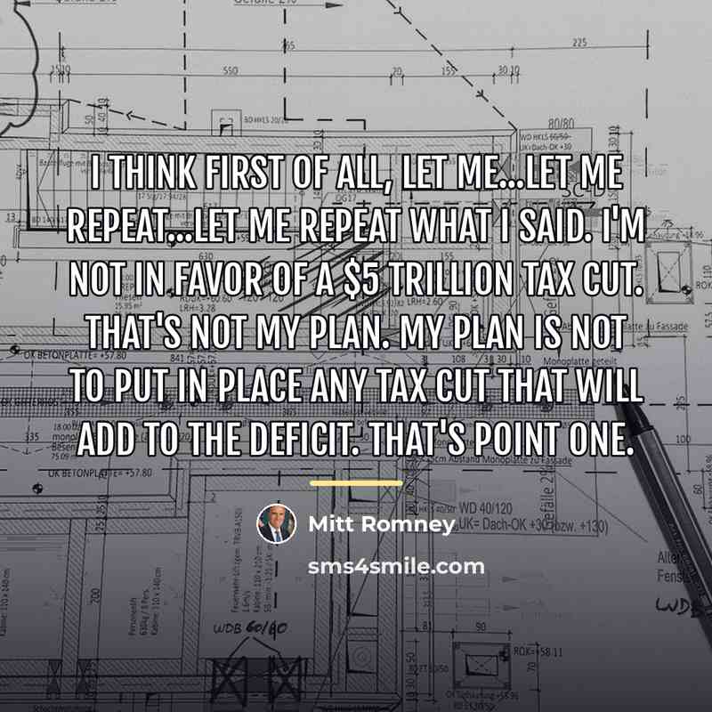 “I think first of all, let me...let me repeat...let me…” quote by Mitt Romney