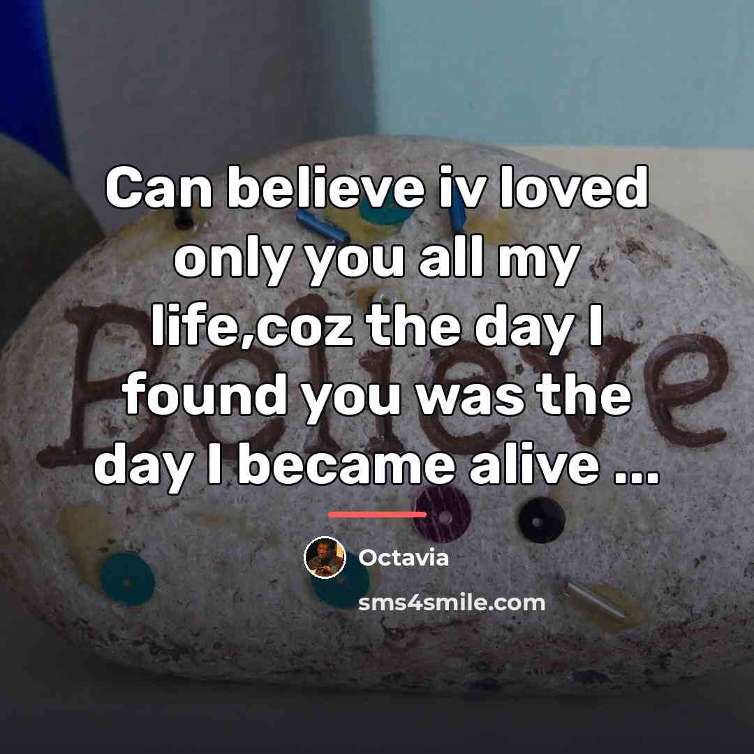“Can believe iv loved only you all my life,coz the…” quote by Octavia