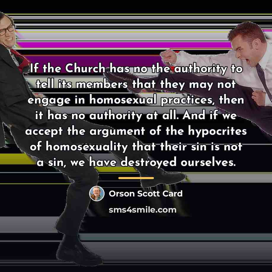 “If the Church has no the authority to tell its…” quote by Orson Scott Card