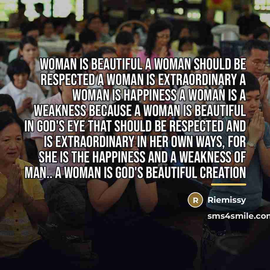 “Woman is beautiful A woman should be respected A woman…” quote by Riemissy