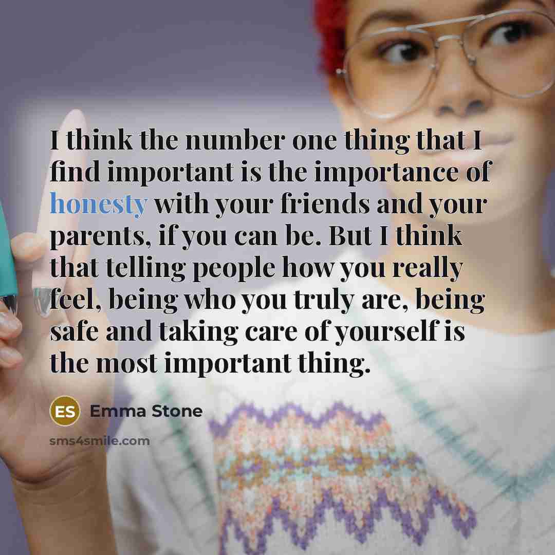 “I think the number one thing that I find important…” quote by Emma Stone