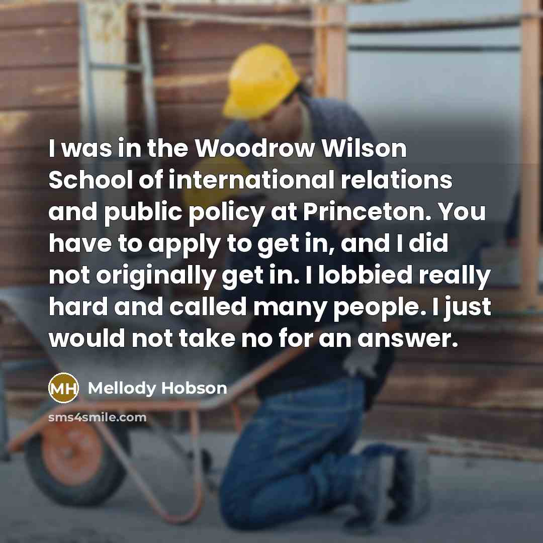 “I was in the Woodrow Wilson School of international relations…” quote by Mellody Hobson