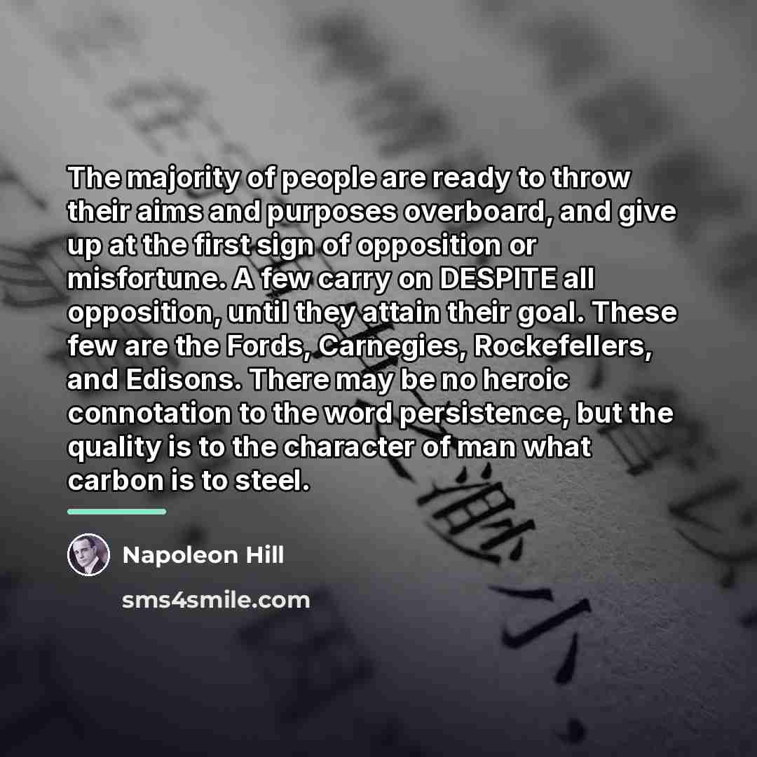 “The majority of people are ready to throw their aims…” quote by Napoleon Hill